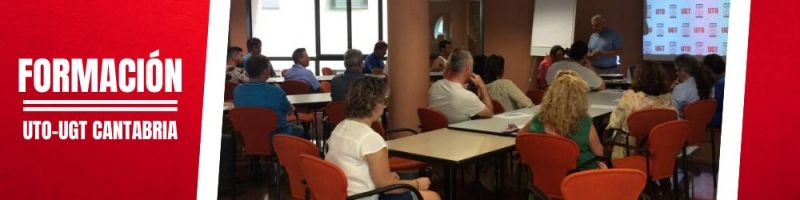 UTO-UGT Cantabria avanza en la formación continua de su ejecutiva