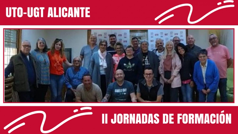 UTO-UGT Alicante organiza sus II Jornadas de Formación
