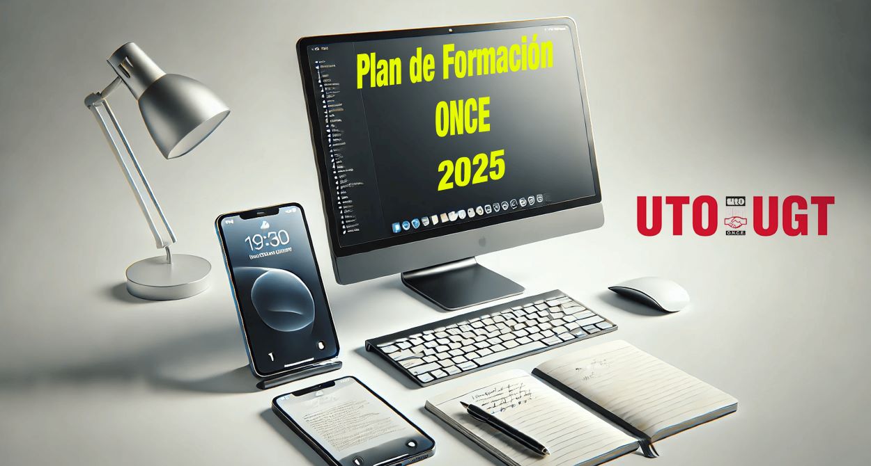 UTO-UGT PARTICIPA EN LA APROBACIÓN DEL PLAN DE FORMACIÓN ONCE 2025